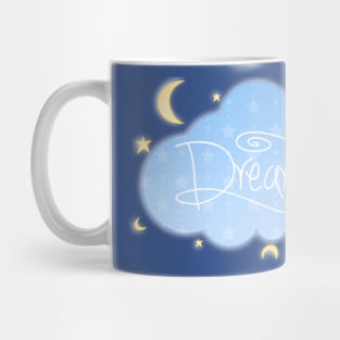 Dreamer Mug